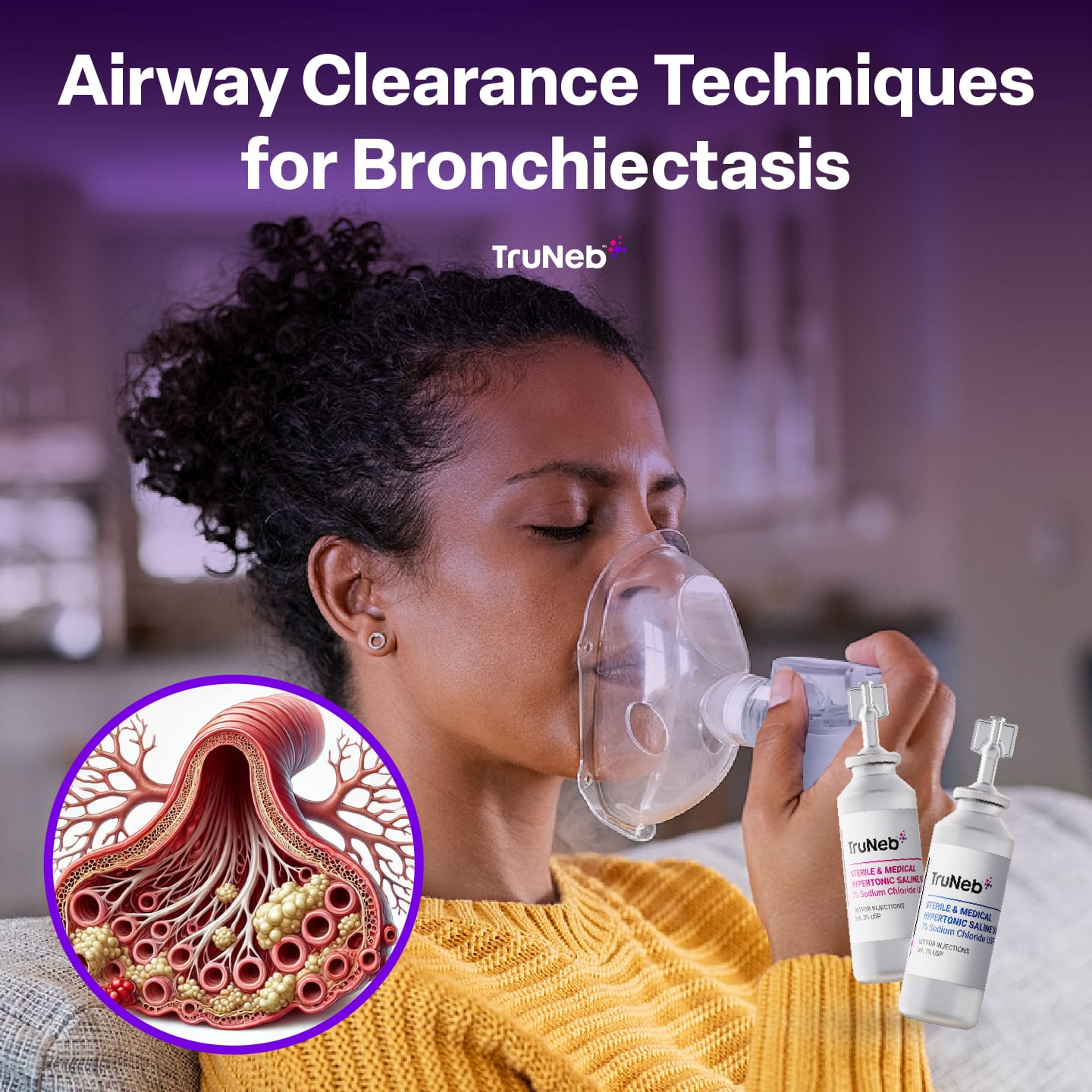 Airway Clearance Techniques for Bronchiectasis