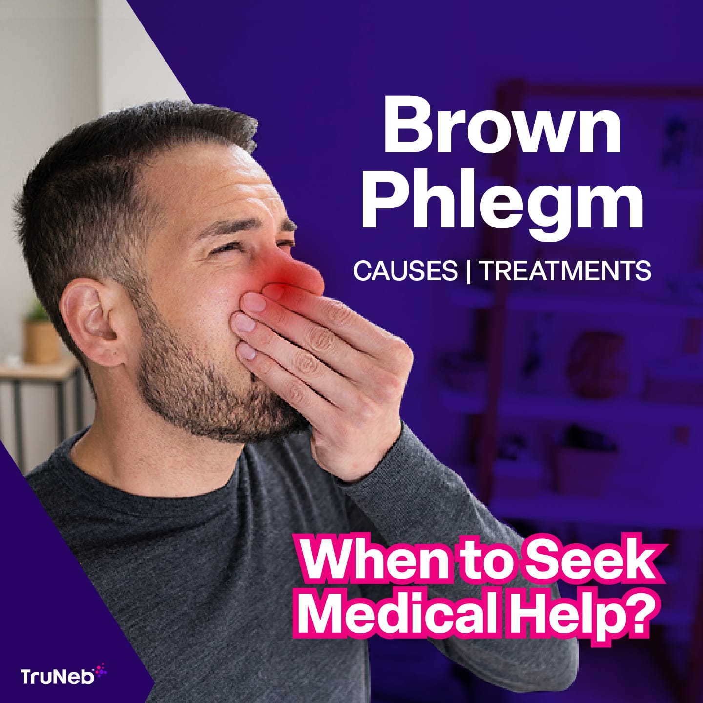 Brown Phlegm: Causes, Treatments, and When to Seek Medical Help