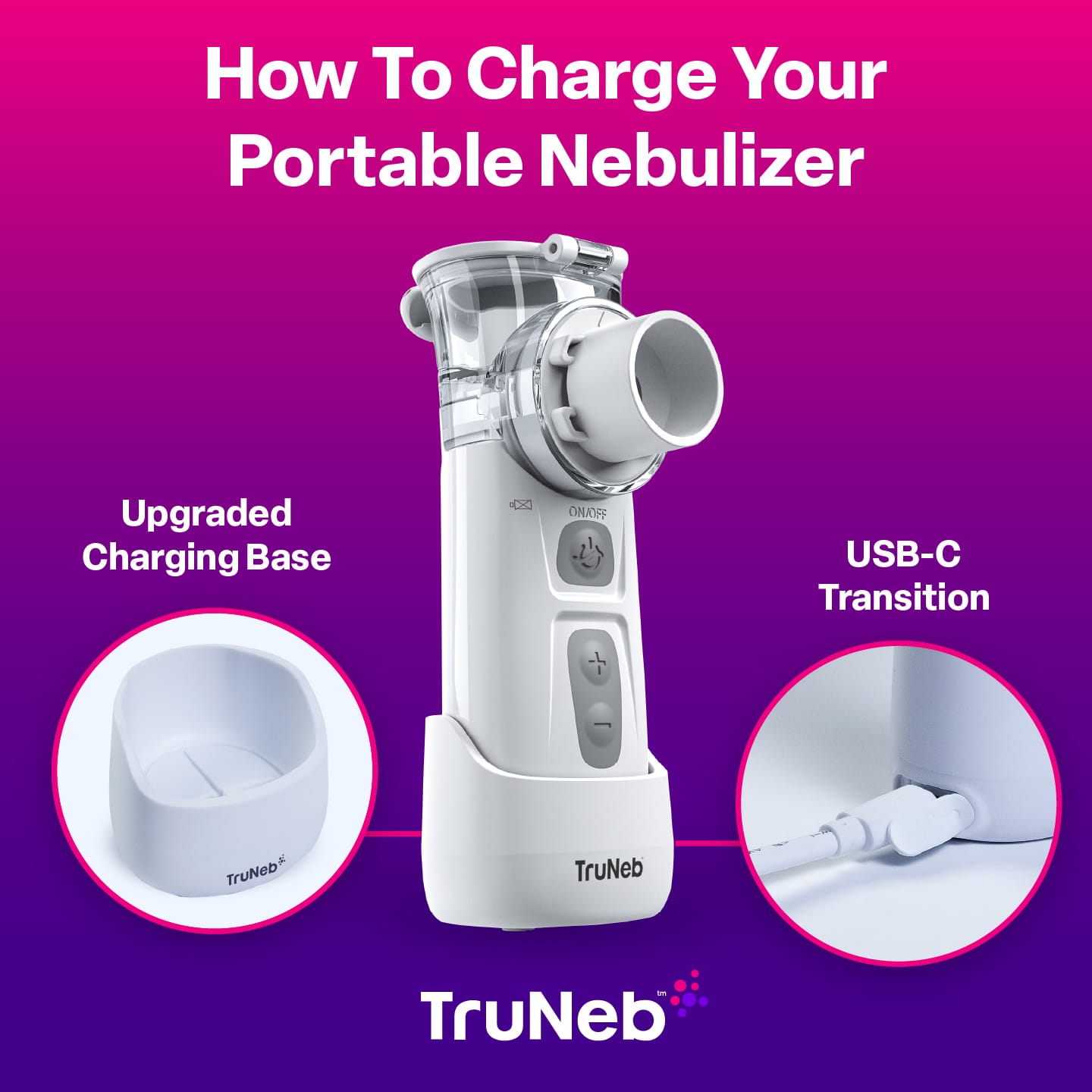 How To Charge Your TruNeb (Portable Nebulizer)