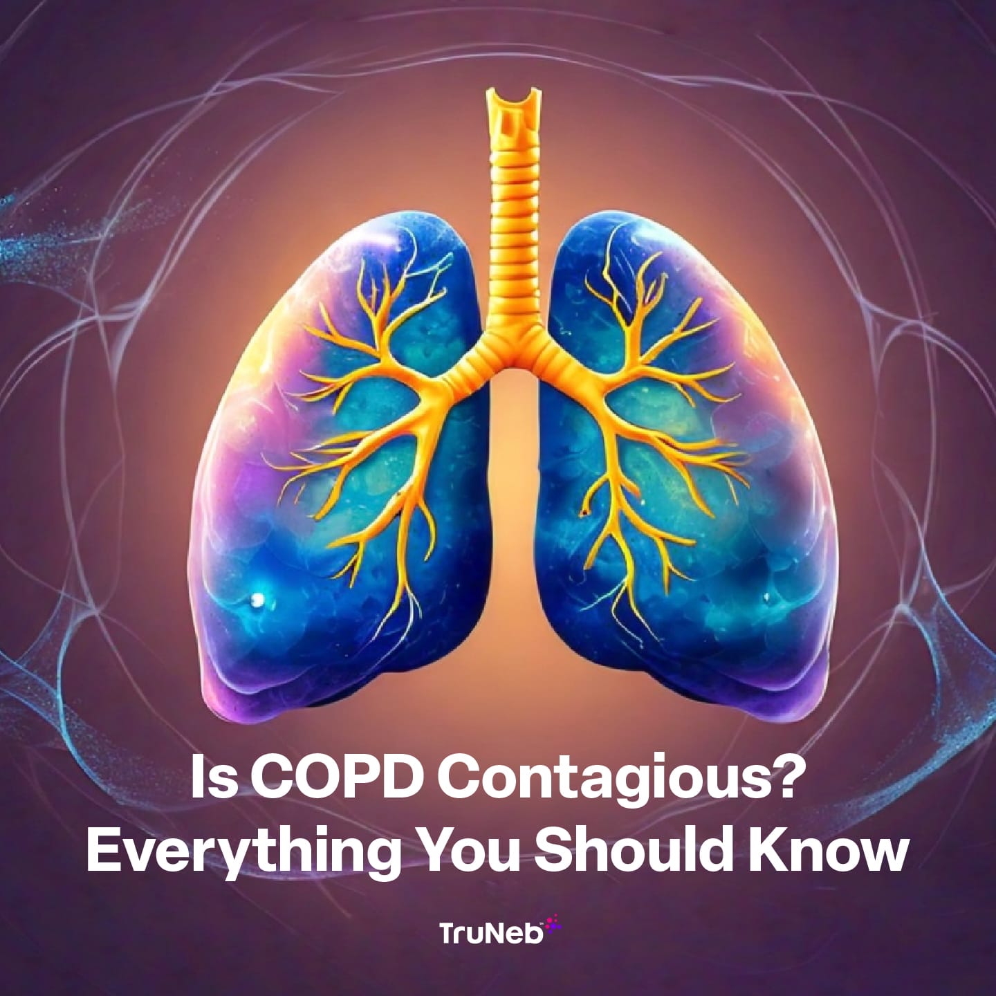 Is COPD Contagious? Everything You Should Know.